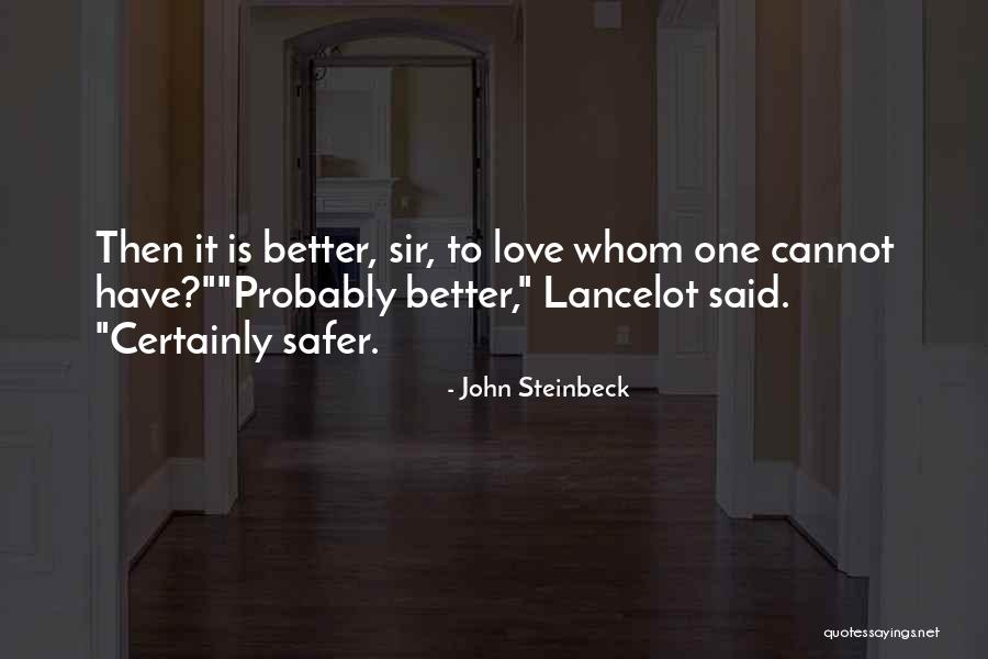 Lancelot Quotes By John Steinbeck