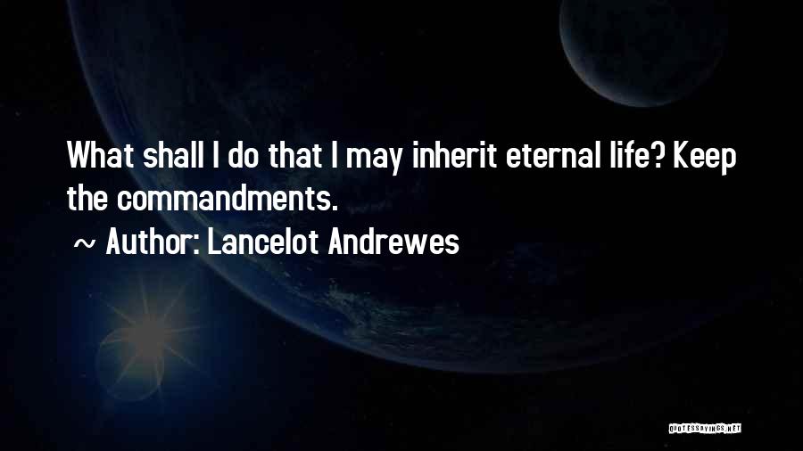 Lancelot Quotes By Lancelot Andrewes