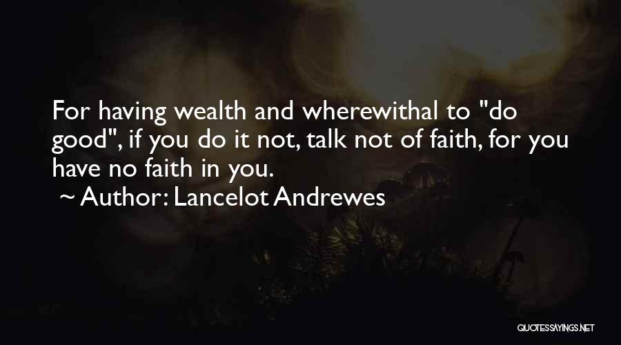 Lancelot Quotes By Lancelot Andrewes