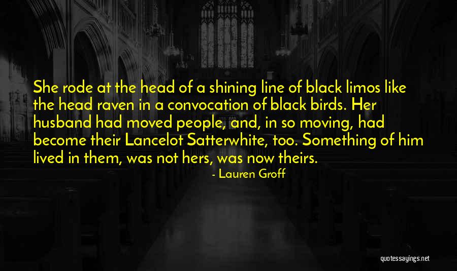 Lancelot Quotes By Lauren Groff Lancelot Quotes By Lauren Groff