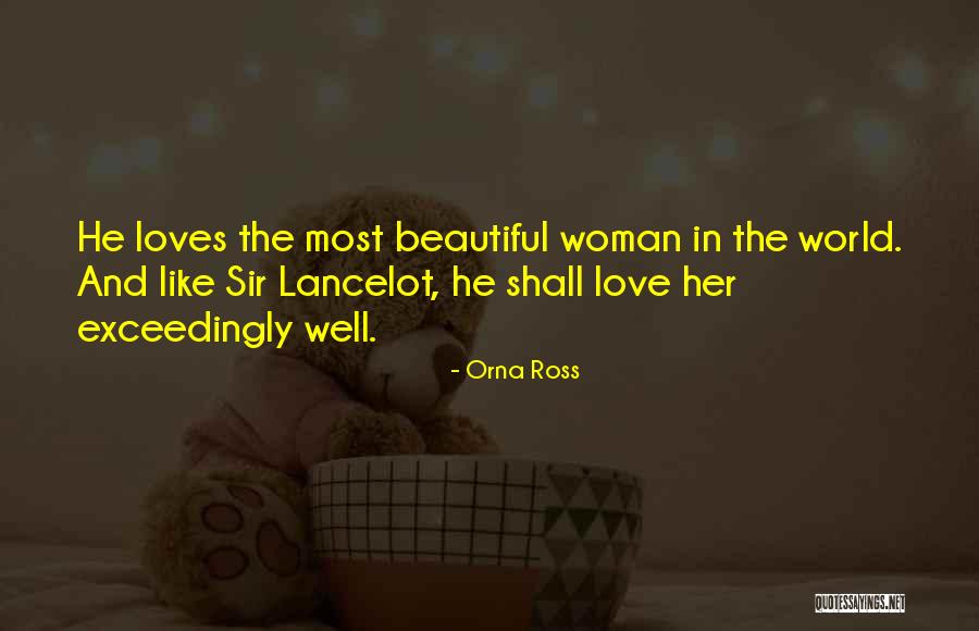 Lancelot Quotes By Orna Ross