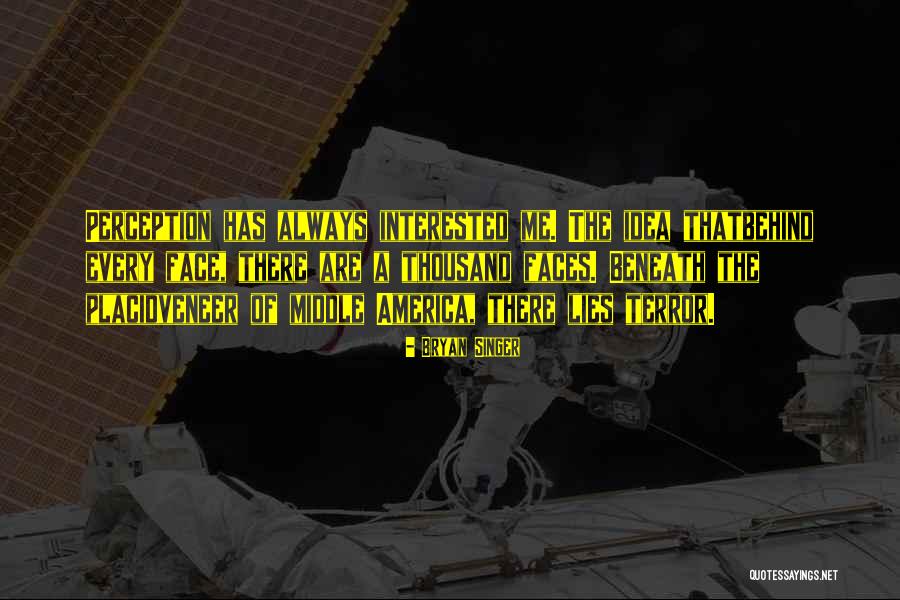 Lancethiv Quotes By Bryan Singer