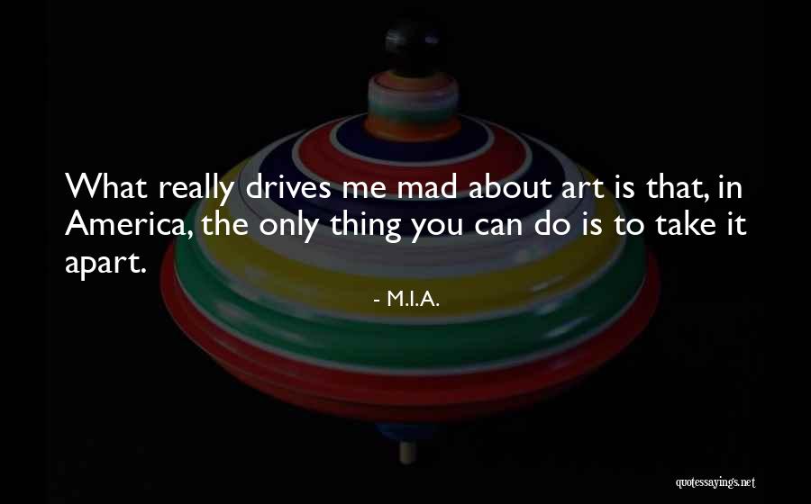 Lancette Pretoria Quotes By M.I.A. Lancette Pretoria Quotes By M.I.A.