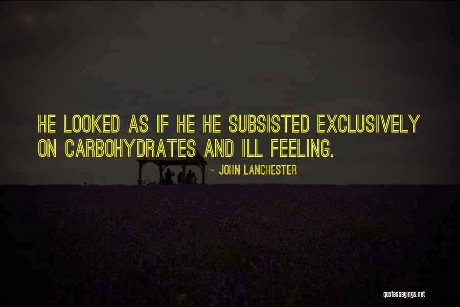 Lanchester Quotes By John Lanchester Lanchester Quotes By John Lanchester