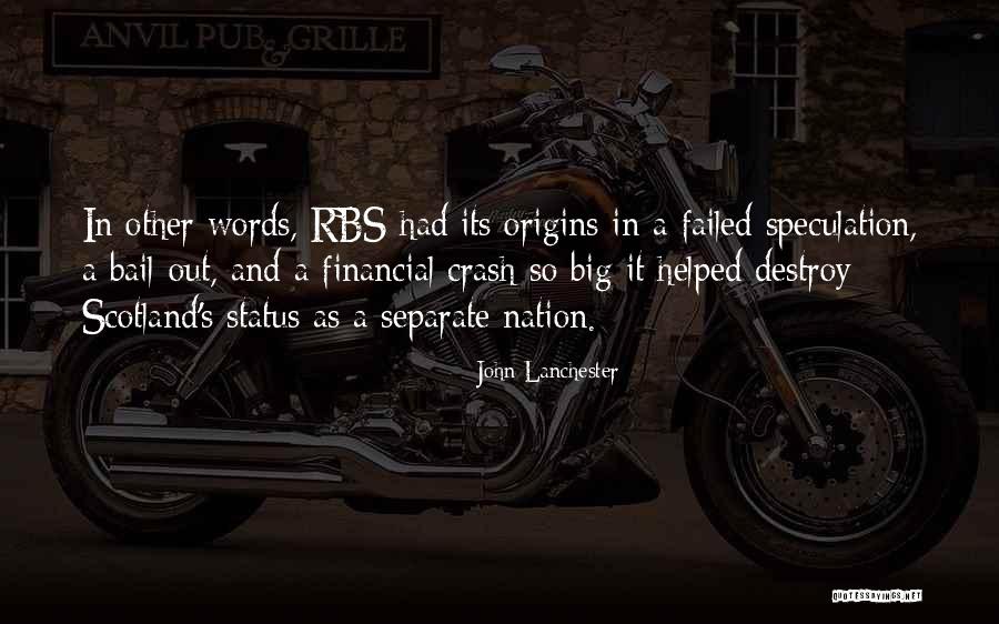 Lanchester Quotes By John Lanchester Lanchester Quotes By John Lanchester