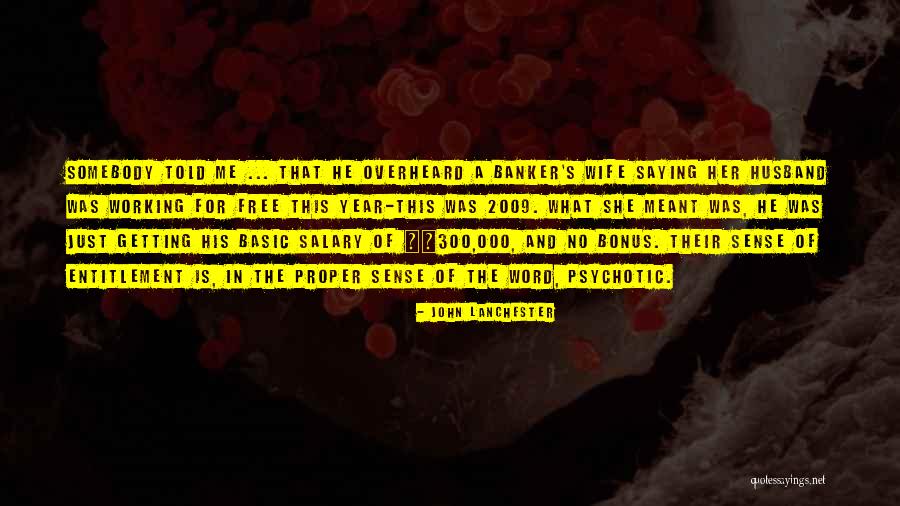 Lanchester Quotes By John Lanchester Lanchester Quotes By John Lanchester
