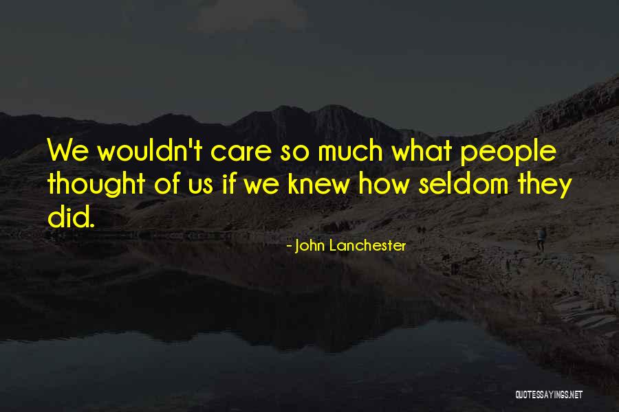 Lanchester Quotes By John Lanchester Lanchester Quotes By John Lanchester