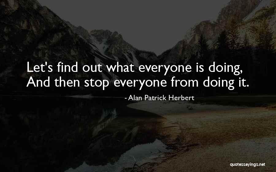 Lanchones Quotes By Alan Patrick Herbert Lanchones Quotes By Alan Patrick Herbert