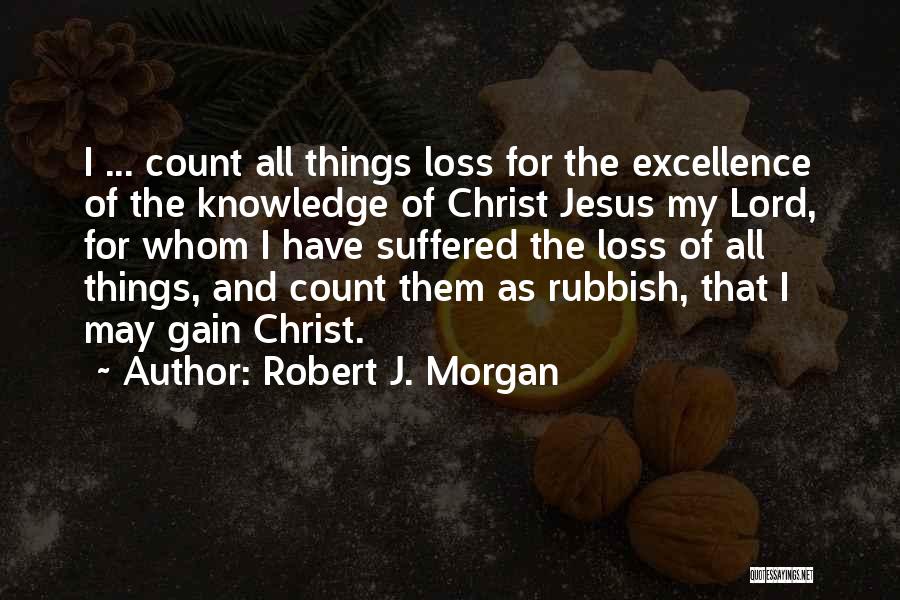 Lanciare Un Quotes By Robert J. Morgan