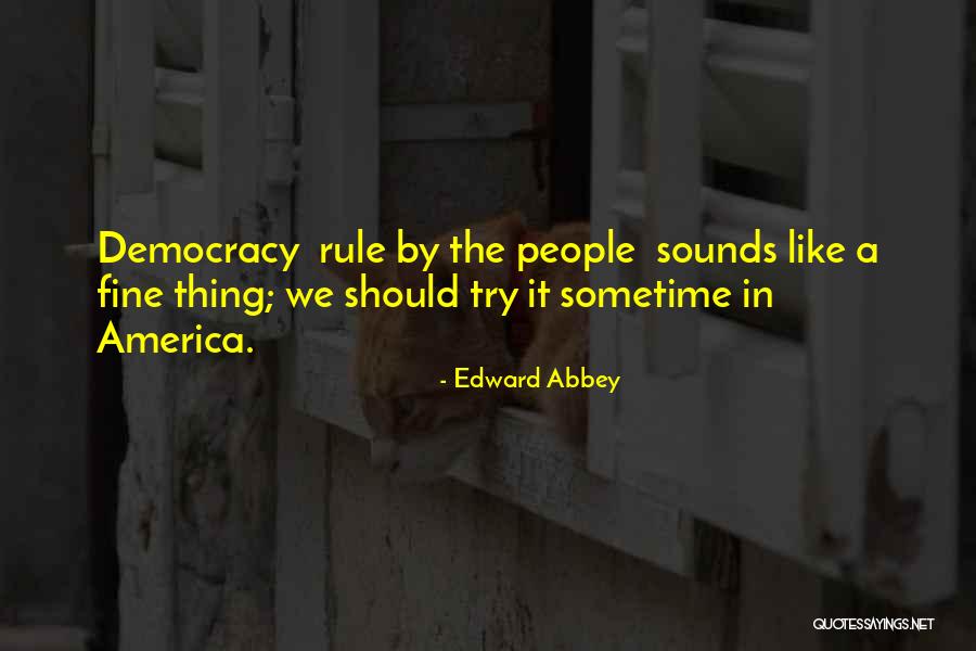 Lancina Kale Quotes By Edward Abbey Lancina Kale Quotes By Edward Abbey