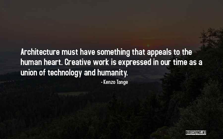 Lanciotti Online Quotes By Kenzo Tange Lanciotti Online Quotes By Kenzo Tange