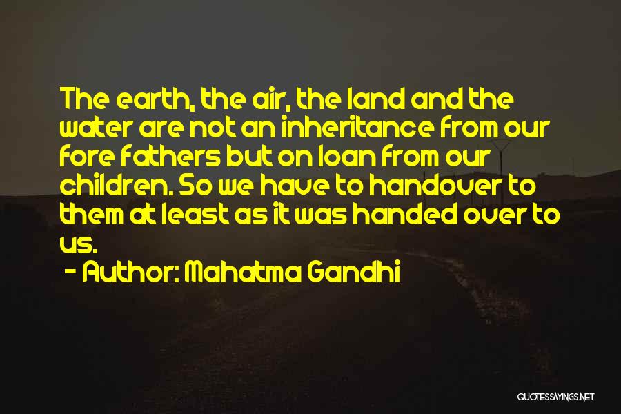 Land Air Quotes By Mahatma Gandhi