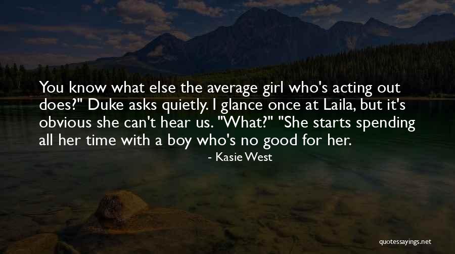 Land And Real Estate Quotes By Kasie West Land And Real Estate Quotes By Kasie West