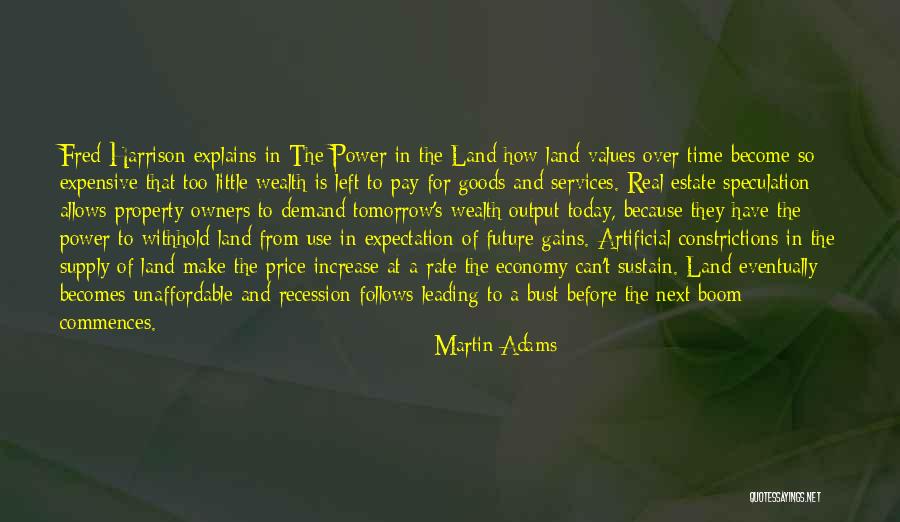 Land And Real Estate Quotes By Martin Adams Land And Real Estate Quotes By Martin Adams