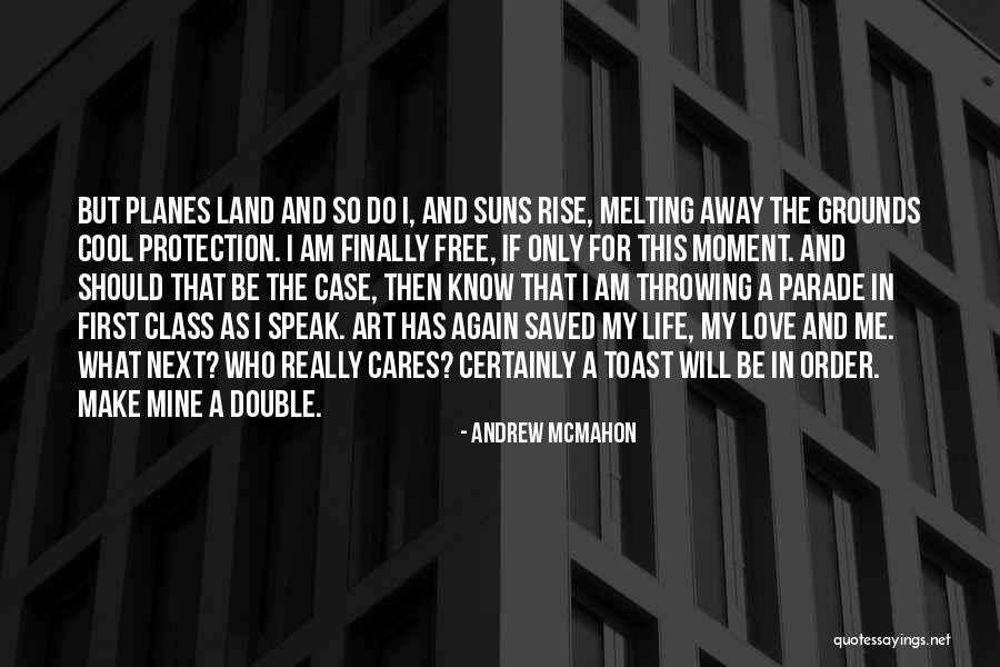 Land Art Quotes By Andrew McMahon Land Art Quotes By Andrew McMahon
