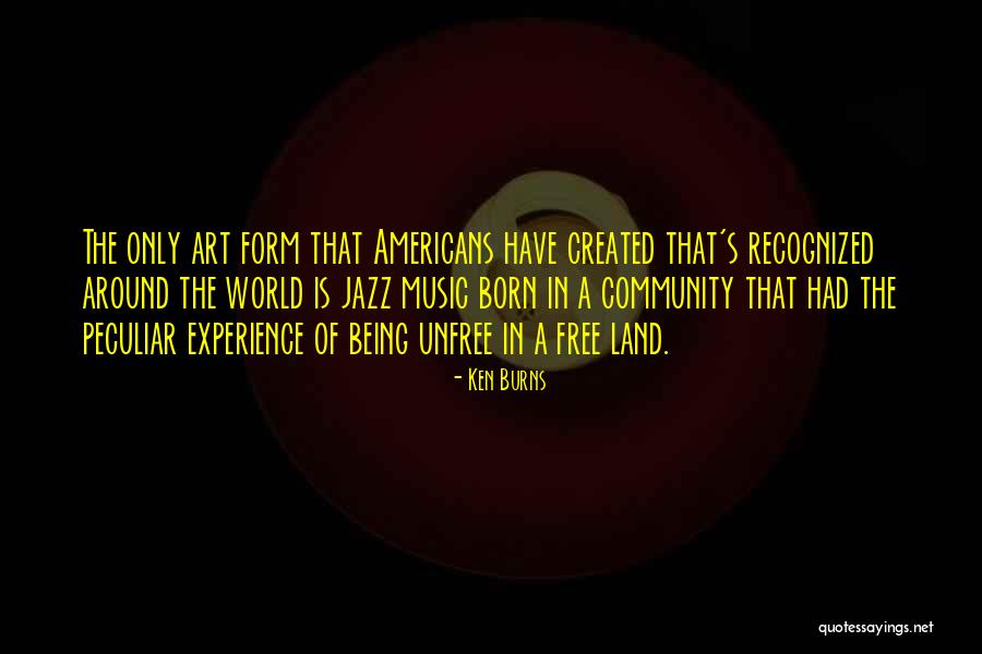 Land Art Quotes By Ken Burns Land Art Quotes By Ken Burns