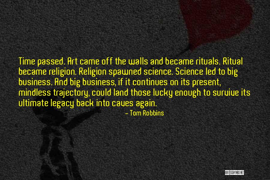 Land Art Quotes By Tom Robbins Land Art Quotes By Tom Robbins