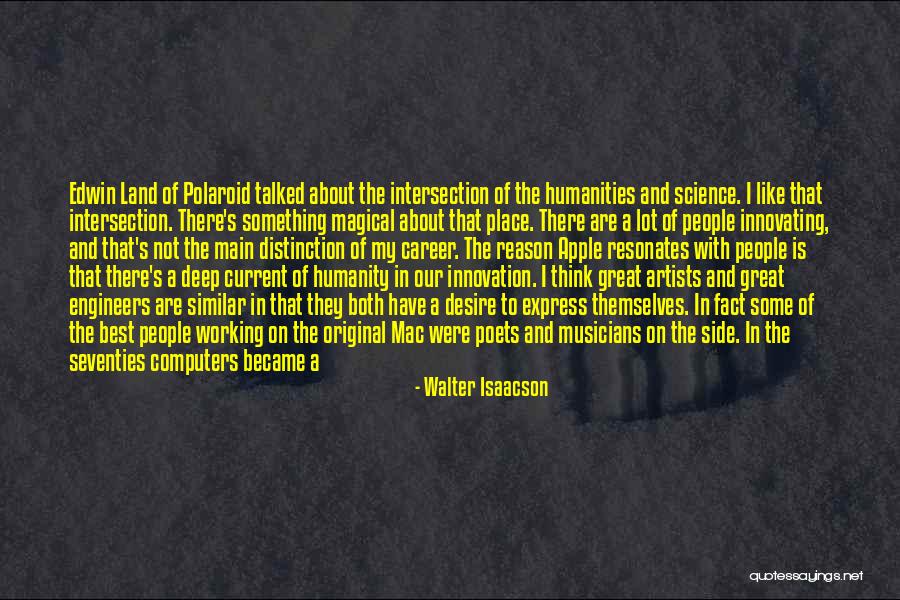Land Art Quotes By Walter Isaacson Land Art Quotes By Walter Isaacson
