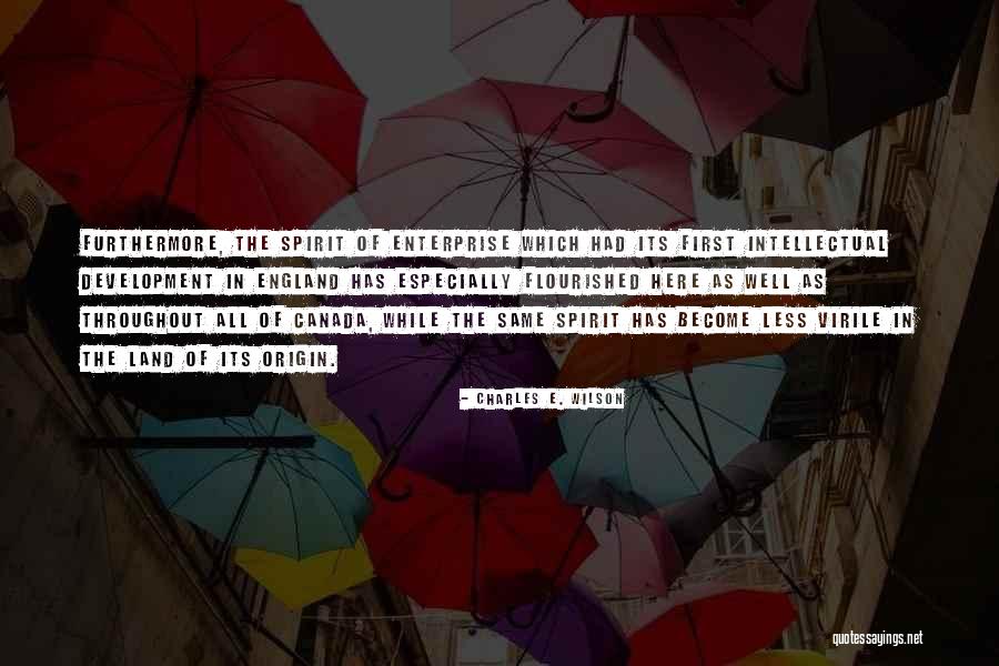 Land Development Quotes By Charles E. Wilson Land Development Quotes By Charles E. Wilson