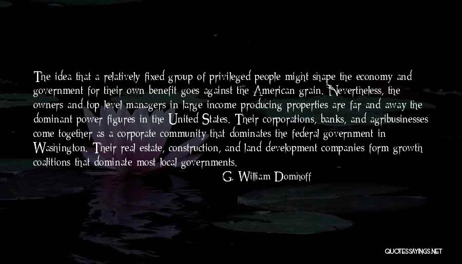 Land Development Quotes By G. William Domhoff Land Development Quotes By G. William Domhoff