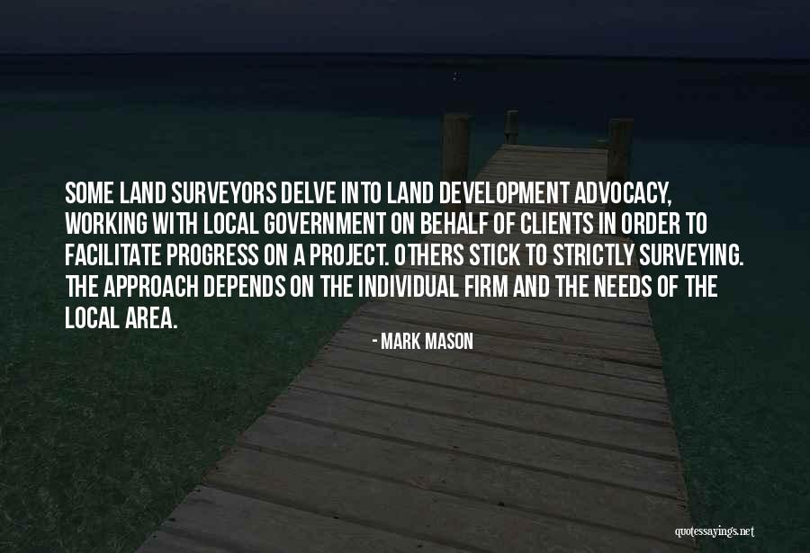 Land Development Quotes By Mark Mason Land Development Quotes By Mark Mason