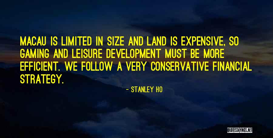 Land Development Quotes By Stanley Ho Land Development Quotes By Stanley Ho