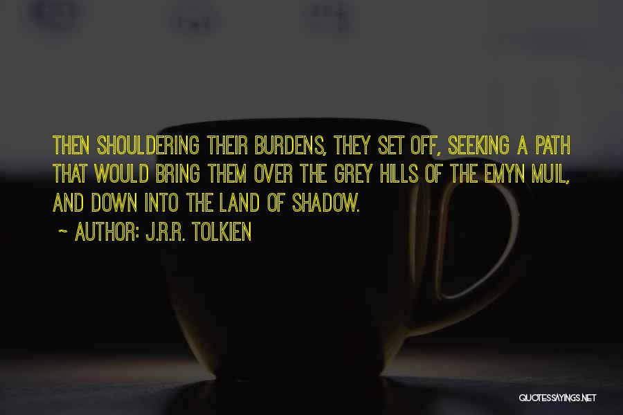 Land Down Under Quotes By J.R.R. Tolkien