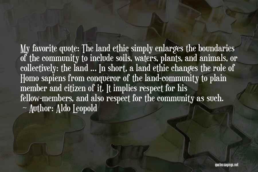 Land Ethic Quotes By Aldo Leopold