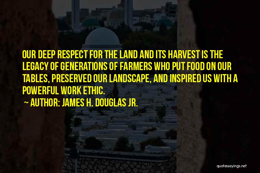 Land Ethic Quotes By James H. Douglas Jr.