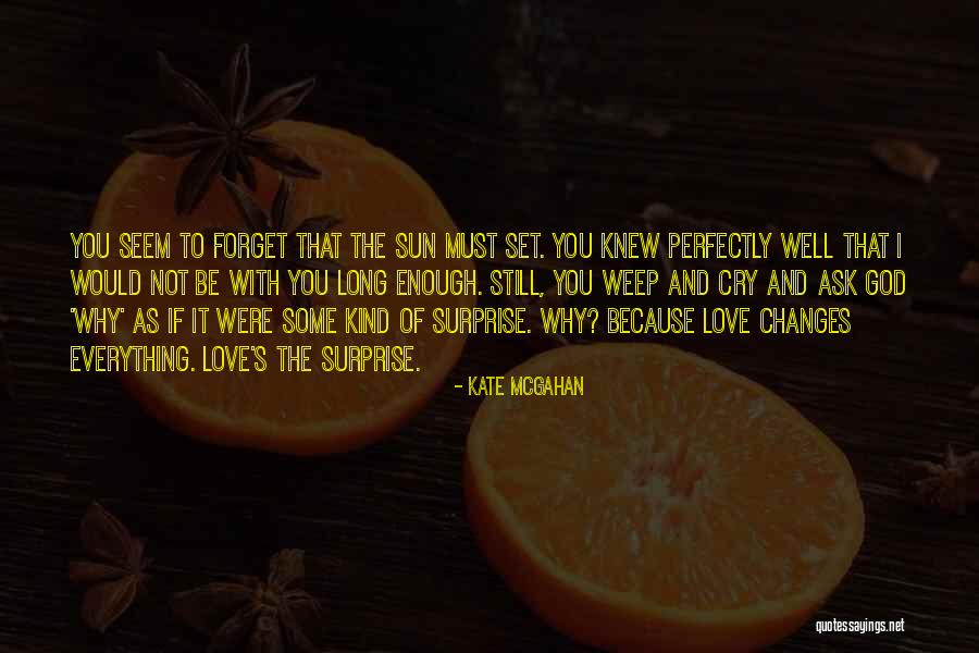 Land For Lenge Siden Quotes By Kate McGahan Land For Lenge Siden Quotes By Kate McGahan