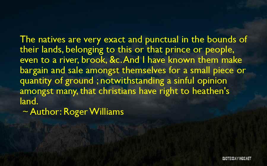 Land For Sale Quotes By Roger Williams