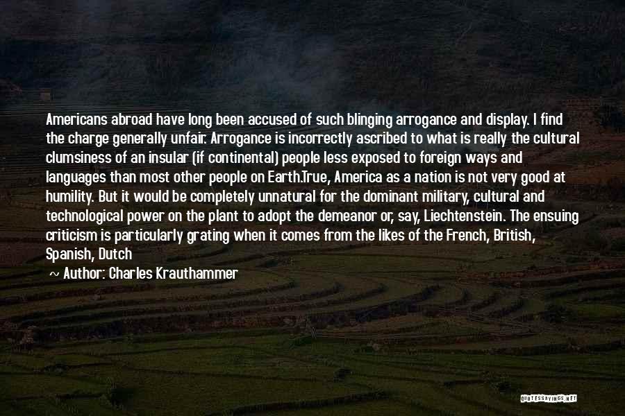 Land In The Good Earth Quotes By Charles Krauthammer