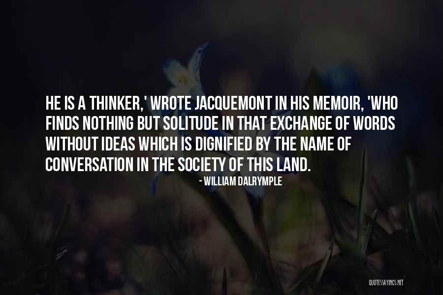 Land Name Ideas Quotes By William Dalrymple Land Name Ideas Quotes By William Dalrymple