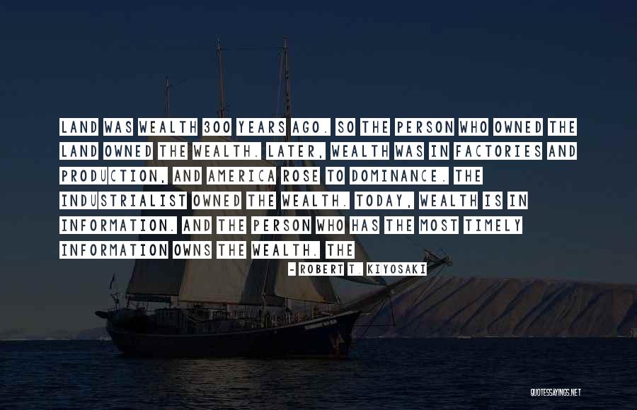 Land Not Owned Quotes By Robert T. Kiyosaki Land Not Owned Quotes By Robert T. Kiyosaki