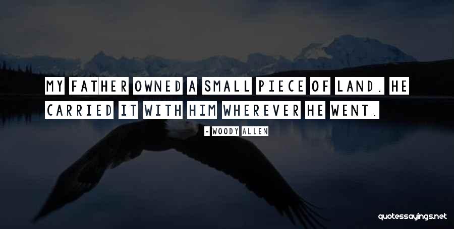 Land Not Owned Quotes By Woody Allen Land Not Owned Quotes By Woody Allen