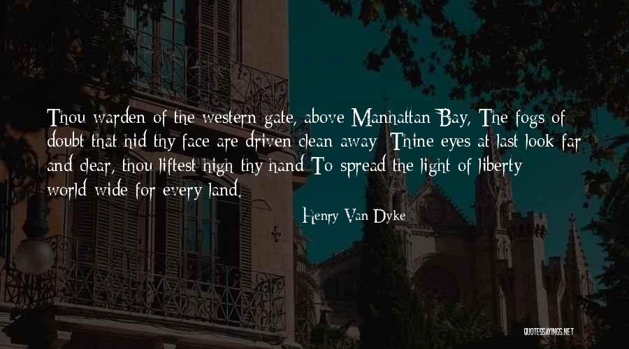 Land Of Liberty Quotes By Henry Van Dyke Land Of Liberty Quotes By Henry Van Dyke