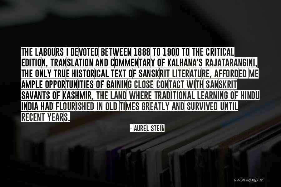 Land Of Opportunity Quotes By Aurel Stein Land Of Opportunity Quotes By Aurel Stein