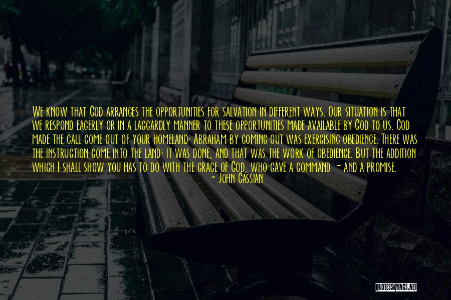 Land Of Opportunity Quotes By John Cassian Land Of Opportunity Quotes By John Cassian
