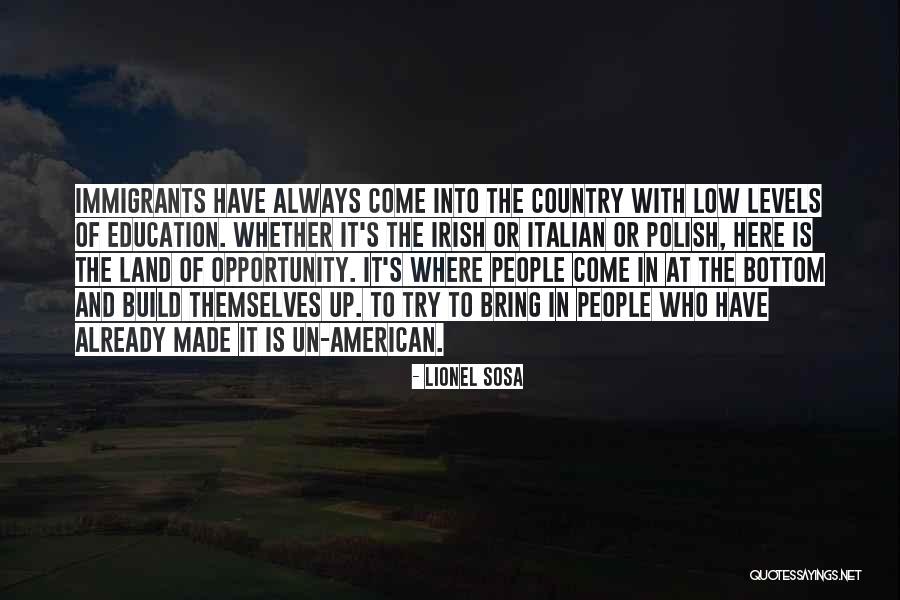 Land Of Opportunity Quotes By Lionel Sosa Land Of Opportunity Quotes By Lionel Sosa