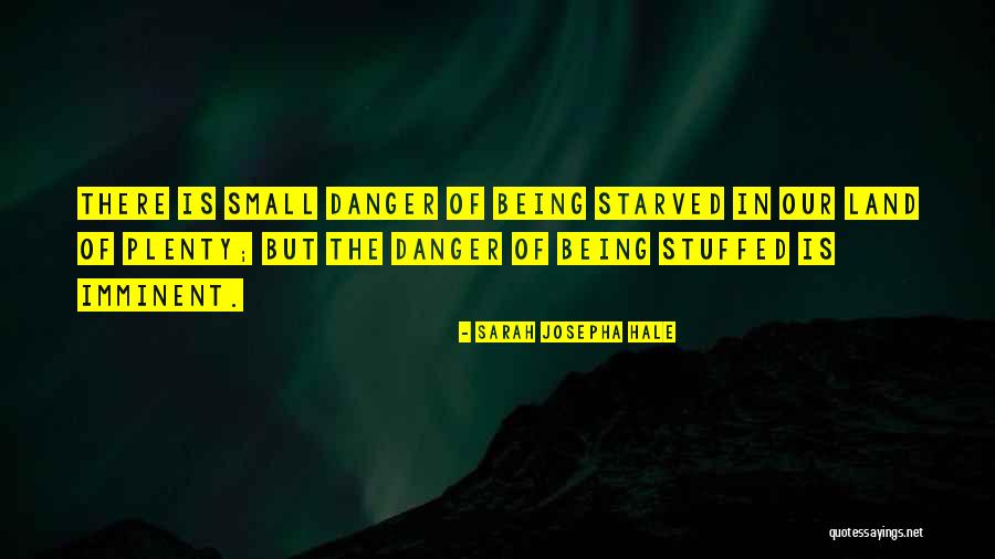 Land Of Plenty Quotes By Sarah Josepha Hale Land Of Plenty Quotes By Sarah Josepha Hale