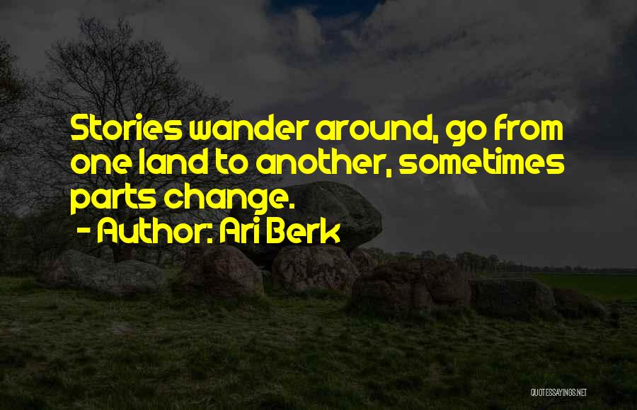 Land Of Stories 3 Quotes By Ari Berk