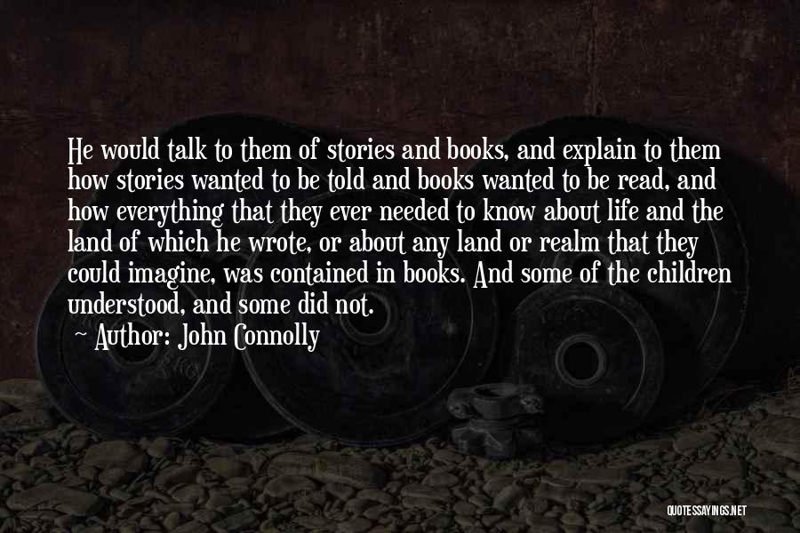 Land Of Stories 3 Quotes By John Connolly