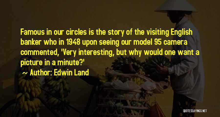 Land Of Stories Quotes By Edwin Land