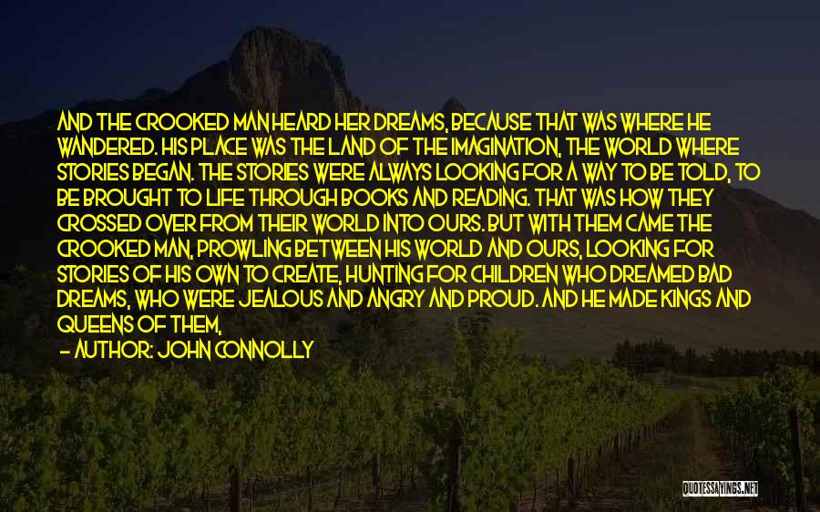 Land Of Stories Quotes By John Connolly