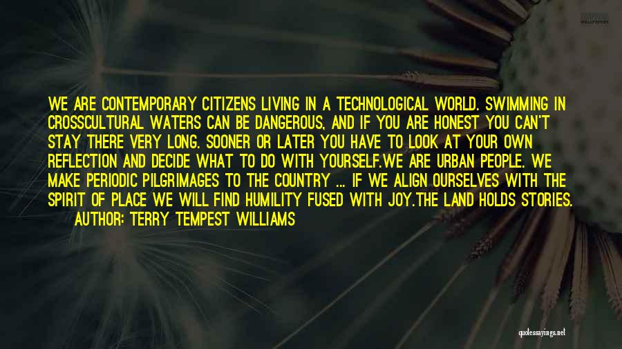 Land Of Stories Quotes By Terry Tempest Williams