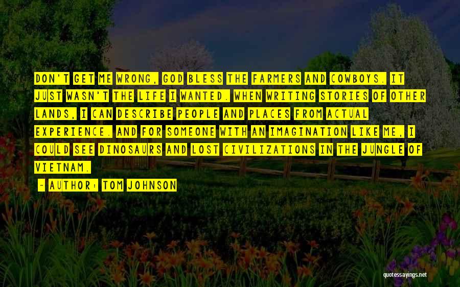 Land Of Stories Quotes By Tom Johnson