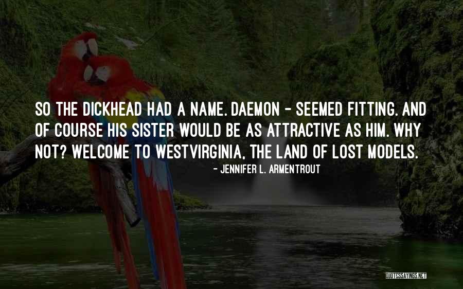 Land Of The Lost Quotes By Jennifer L. Armentrout Land Of The Lost Quotes By Jennifer L. Armentrout