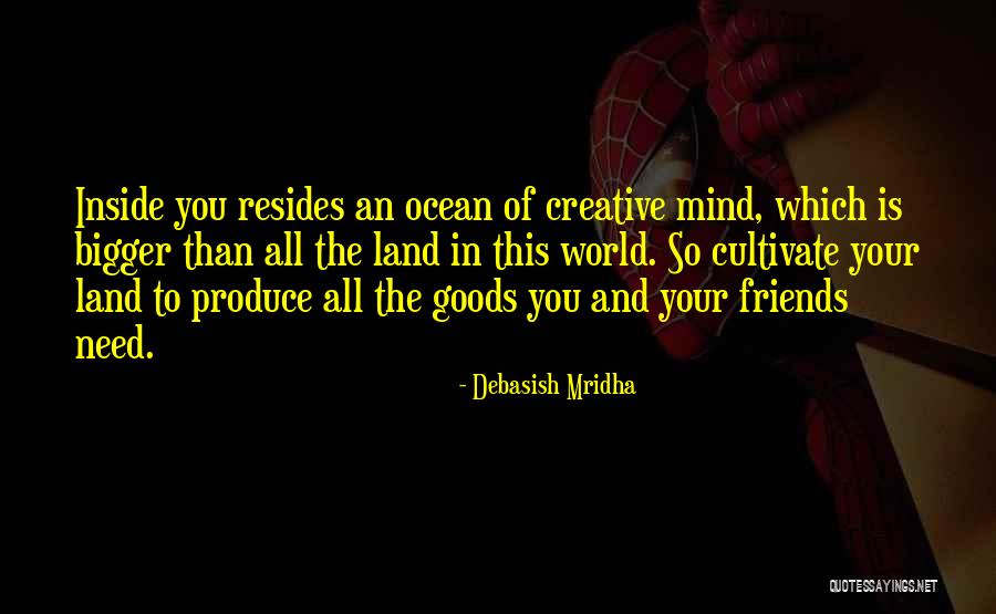 Land Of Wisdom Quotes By Debasish Mridha Land Of Wisdom Quotes By Debasish Mridha