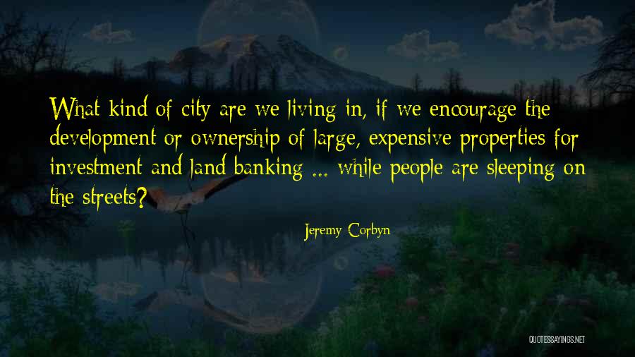 Land Ownership Quotes By Jeremy Corbyn