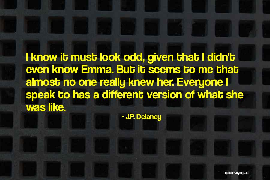 Land Proverbs Quotes By J.P. Delaney Land Proverbs Quotes By J.P. Delaney